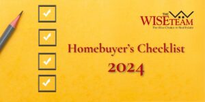 Homebuyer's Checklist 2024 | The Wise Team