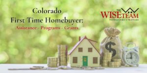 Colorado First-Time Homebuyer | The Wise Team